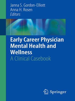 cover image of Early Career Physician Mental Health and Wellness